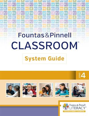 Fountas & Pinnell Classroom, System Guide, Grade 4 book