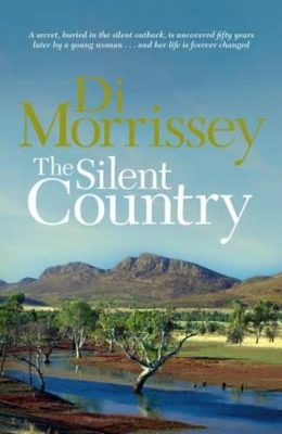 The Silent Country by Di Morrissey