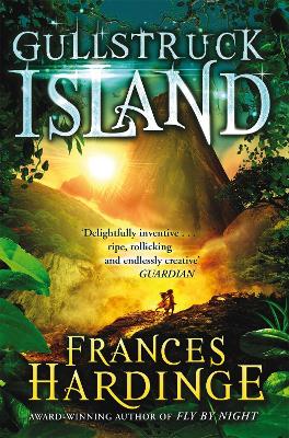 Gullstruck Island by Frances Hardinge