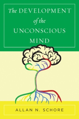 The Development of the Unconscious Mind book
