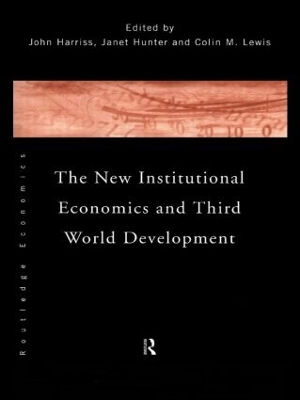 New Institutional Economics and Third World Development book