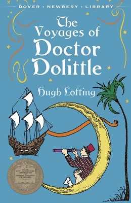 The Voyages of Doctor Dolittle by Hugh Lofting