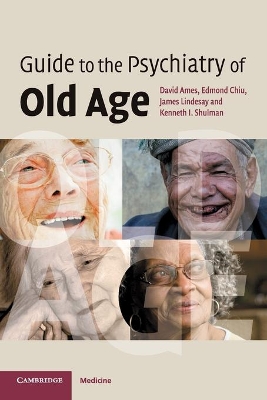 Guide to the Psychiatry of Old Age book