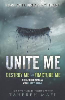 Unite Me by Tahereh Mafi