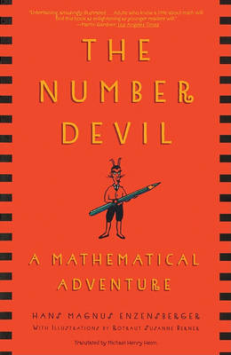 Number Devil: a Mathematical Adventure by Hans Magnus Enzensberger