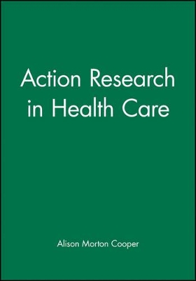 Action Research in Health Care book