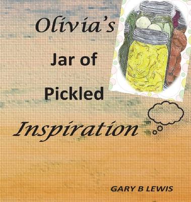 Olivia's Jar of Pickled Inspiration book