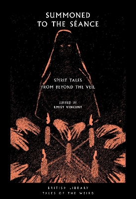 Summoned to the Seance: Spirit tales from Beyond the Veil book