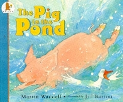 The Pig in the Pond (Big Book) by Martin Waddell