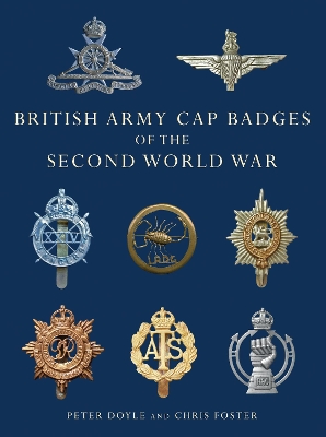 British Army Cap Badges of the Second World War book