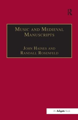 Music and Medieval Manuscripts by Randall Rosenfeld