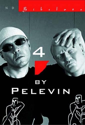 Four By Pelevin: Stories book