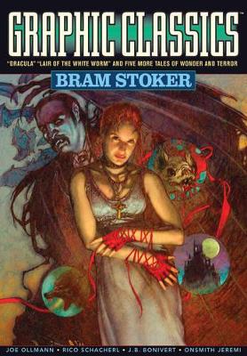 Graphic Classics Volume 7: Bram Stoker - 2nd Edition by Tom Pomplun