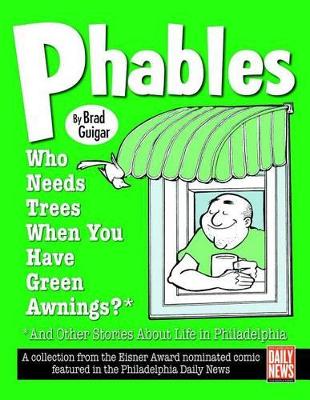 Phables: Who Needs Trees When You've Got Green Awnings? book