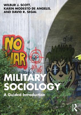 Military Sociology: A Guided Introduction book