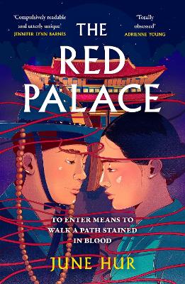 The Red Palace: From the New York Times bestselling author of A Crane Among Wolves - an atmospheric historical romance perfect for fans of K-dramas by June Hur