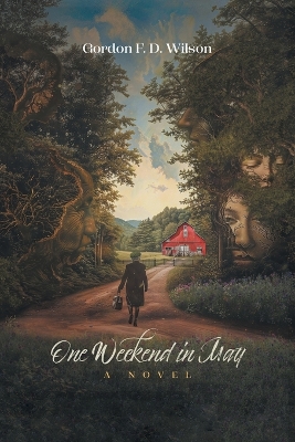 One Weekend in May by Gordon F D Wilson
