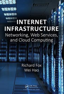 Internet Infrastructure by Richard Fox