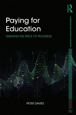 Paying for Education: Debating the Price of Progress book