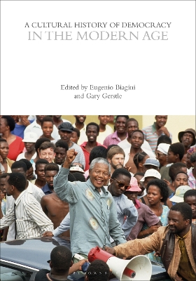 A Cultural History of Democracy in the Modern Age by Eugenio Biagini