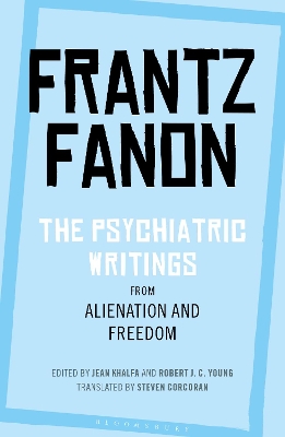 The Psychiatric Writings from Alienation and Freedom book
