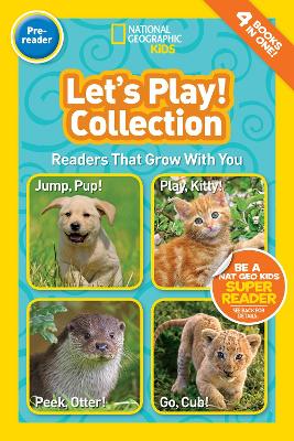 National Geographic Kids Readers: Let's Play by National Geographic Kids