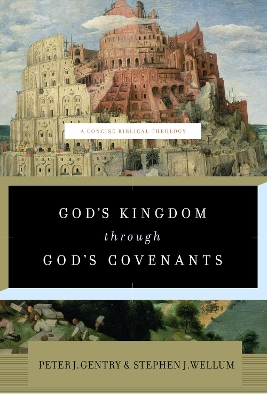 God's Kingdom through God's Covenants book