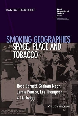 Smoking Geographies by Ross Barnett