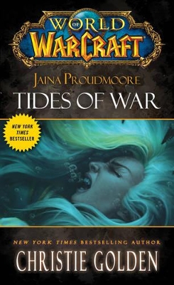 World of Warcraft: Jaina Proudmoore: Tides of War book
