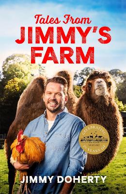 Tales from Jimmy's Farm: A heartwarming celebration of nature, the changing seasons and a hugely popular wildlife park - as seen on ITV's 'Jimmy and Shivi's Farmhouse Breakfast'. by Jimmy Doherty