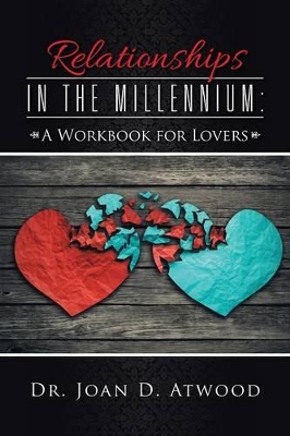 Relationships in the Millennium: A Workbook for Lovers book