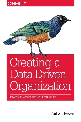 Creating a Data-Driven Organization book