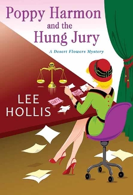 Poppy Harmon and the Hung Jury by Lee Hollis