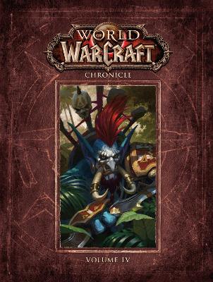 World of Warcraft Chronicle Volume 4 book