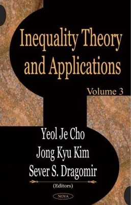Inequality Theory & Applications by Yeol Je Cho