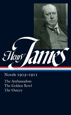 Henry James: Novels 1903-1911: The Ambassadors / The Golden Bowl / The Outcry book