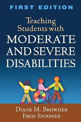 Teaching Students with Moderate and Severe Disabilities book