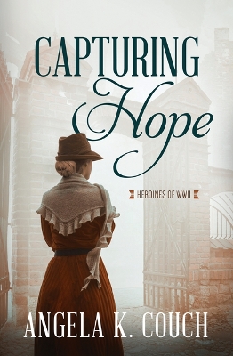 Capturing Hope: Volume 12 book