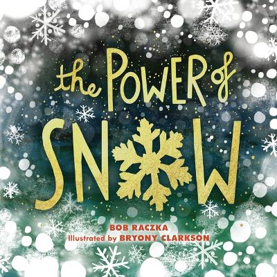 The Power of Snow book