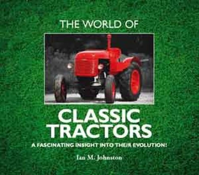 World of Classic Tractors book