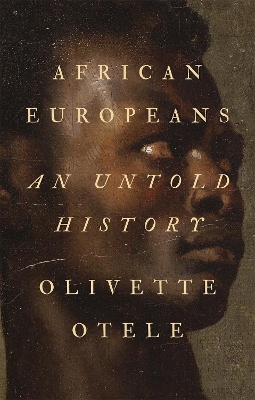 African Europeans: An Untold History book