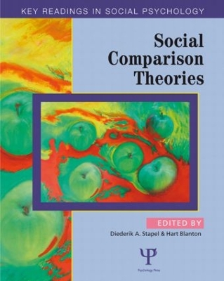 Social Comparison Theories by Diederik A. Stapel