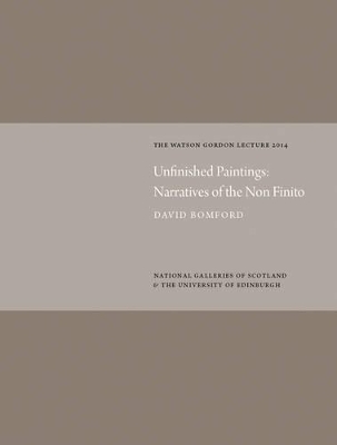 Unfinished Paintings: Narratives of the Non-Finito book