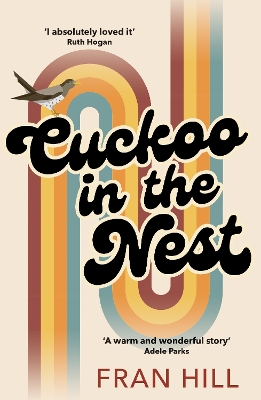 Cuckoo in the Nest: as featured on BBC Radio 4 Woman’s Hour book