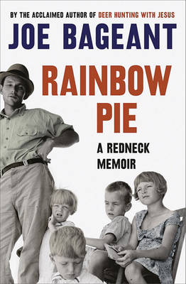 Rainbow Pie by Joe Bageant