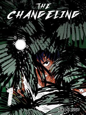 The Changeling : Volume 1 book