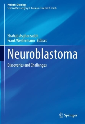 Neuroblastoma: Discoveries and Challenges book