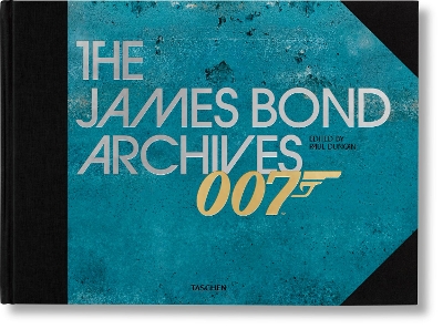 The James Bond Archives. “No Time To Die” Edition by Paul Duncan