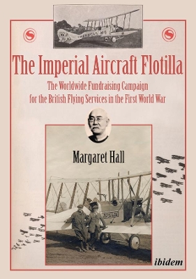 The Imperial Aircraft Flotilla by Margaret Hall