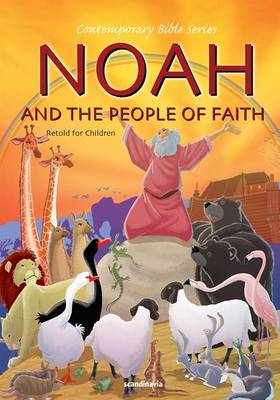 Noah and the People of Faith, Retold book